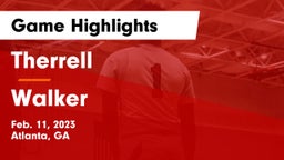 Therrell  vs Walker  Game Highlights - Feb. 11, 2023