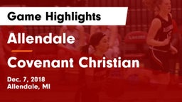 Allendale  vs Covenant Christian  Game Highlights - Dec. 7, 2018