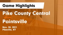 Pike County Central  vs Paintsville  Game Highlights - Nov. 30, 2021