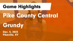 Pike County Central  vs Grundy  Game Highlights - Dec. 5, 2023