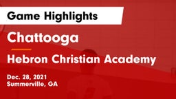 Chattooga  vs Hebron Christian Academy  Game Highlights - Dec. 28, 2021