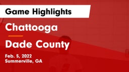 Chattooga  vs Dade County  Game Highlights - Feb. 5, 2022