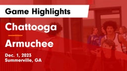 Chattooga  vs Armuchee  Game Highlights - Dec. 1, 2023