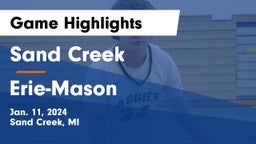 Sand Creek  vs Erie-Mason  Game Highlights - Jan. 11, 2024