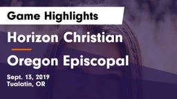Horizon Christian  vs Oregon Episcopal Game Highlights - Sept. 13, 2019