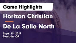 Horizon Christian  vs De La Salle North Game Highlights - Sept. 19, 2019