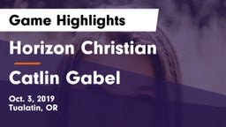 Horizon Christian  vs Catlin Gabel  Game Highlights - Oct. 3, 2019