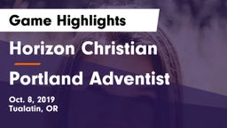 Horizon Christian  vs Portland Adventist Game Highlights - Oct. 8, 2019