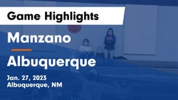 Manzano  vs Albuquerque  Game Highlights - Jan. 27, 2023