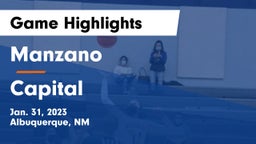 Manzano  vs Capital  Game Highlights - Jan. 31, 2023