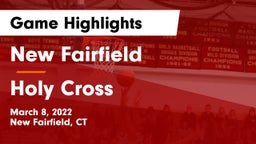 New Fairfield  vs Holy Cross  Game Highlights - March 8, 2022