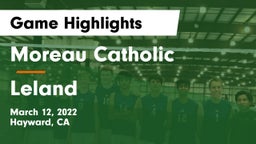 Moreau Catholic  vs Leland Game Highlights - March 12, 2022