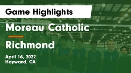 Moreau Catholic  vs Richmond  Game Highlights - April 16, 2022