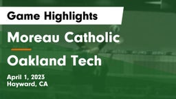 Moreau Catholic  vs Oakland Tech Game Highlights - April 1, 2023