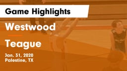 Westwood  vs Teague  Game Highlights - Jan. 31, 2020