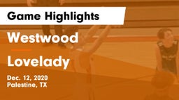 Westwood  vs Lovelady  Game Highlights - Dec. 12, 2020
