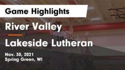 River Valley  vs Lakeside Lutheran  Game Highlights - Nov. 30, 2021