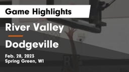 River Valley  vs Dodgeville  Game Highlights - Feb. 28, 2023