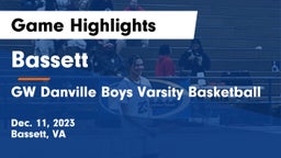 Bassett  vs GW Danville Boys Varsity Basketball Game Highlights - Dec. 11, 2023