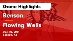 Benson  vs Flowing Wells  Game Highlights - Dec. 22, 2021