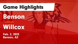 Benson  vs Willcox  Game Highlights - Feb. 2, 2023