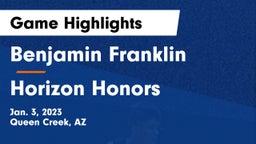 Benjamin Franklin  vs Horizon Honors  Game Highlights - Jan. 3, 2023