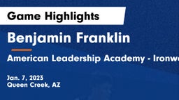 Benjamin Franklin  vs American Leadership Academy - Ironwood Game Highlights - Jan. 7, 2023