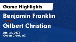 Benjamin Franklin  vs Gilbert Christian  Game Highlights - Jan. 24, 2023