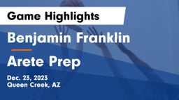 Benjamin Franklin  vs Arete Prep Game Highlights - Dec. 23, 2023