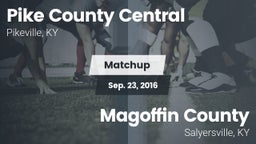 Matchup: Pike County Central vs. Magoffin County  2016