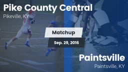 Matchup: Pike County Central vs. Paintsville  2016