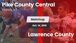 Matchup: Pike County Central vs. Lawrence County  2016