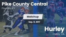 Matchup: Pike County Central vs. Hurley  2017