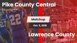 Matchup: Pike County Central vs. Lawrence County  2018