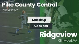 Matchup: Pike County Central vs. Ridgeview  2018