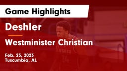 Deshler  vs Westminister Christian Game Highlights - Feb. 23, 2023