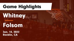 Whitney  vs Folsom  Game Highlights - Jan. 14, 2022