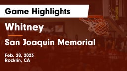 Whitney  vs San Joaquin Memorial  Game Highlights - Feb. 28, 2023