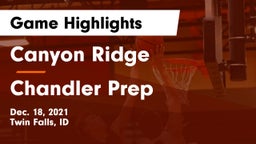 Canyon Ridge  vs Chandler Prep  Game Highlights - Dec. 18, 2021