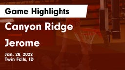 Canyon Ridge  vs Jerome  Game Highlights - Jan. 28, 2022