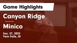 Canyon Ridge  vs Minico  Game Highlights - Jan. 27, 2023