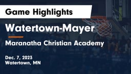 Watertown-Mayer  vs Maranatha Christian Academy Game Highlights - Dec. 7, 2023
