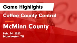 Coffee County Central  vs McMinn County  Game Highlights - Feb. 24, 2023