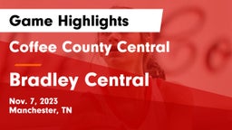 Coffee County Central  vs Bradley Central  Game Highlights - Nov. 7, 2023