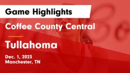 Coffee County Central  vs Tullahoma  Game Highlights - Dec. 1, 2023