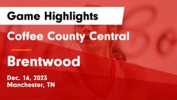 Coffee County Central  vs Brentwood  Game Highlights - Dec. 16, 2023
