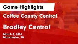 Coffee County Central  vs Bradley Central Game Highlights - March 8, 2024
