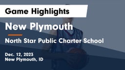 New Plymouth  vs North Star Public Charter School Game Highlights - Dec. 12, 2023