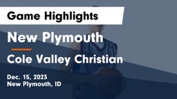 New Plymouth  vs Cole Valley Christian  Game Highlights - Dec. 15, 2023