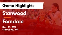 Stanwood  vs Ferndale  Game Highlights - Dec. 21, 2023